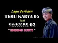 Lagu Temu karya 05 ft Gagar mayang 02_Endeng bukti
