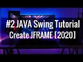 How to Create JFrame Java Swing with GUI Software development tutorial 2021