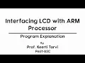 LCD Interfacing with ARM Microprocessor - Program Explanation Prof Keerti Torvi Pesit-BSC