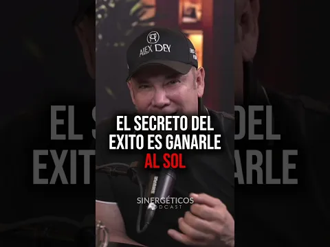 El secreto del exito es ganarle al sol