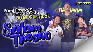 farel prayoga salam tresno ft dearen okta official one nada