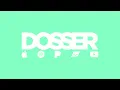 Dosser - Breather [HD Audio]