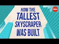 Download Lagu How the world’s tallest skyscraper was built - Alex Gendler