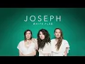 Joseph - White Flag (Official Lyric Video)