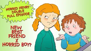 new best friend horrid boy horrid henry double full episodes season 3