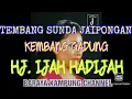 Download Lagu Tembang Sunda Jaipongan | Hj. Ijah Hadijah _ Kembang Gadung