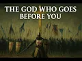 THE GOD WHO GOES BEFORE YOU — Christian Motivation
