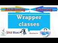 wrapper class in java auto boxing and unboxing in java ICSE class 10 Computer Application