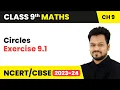 Circles - Exercise 9 1 Class 9 Maths Chapter 9 CBSE