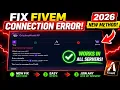 HOW TO FIX FIVEM CONNECTION ERROR NEW METHOD 2026 GTA RP TUTORIAL
