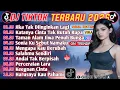 Lagu DJ VIRAL TIKTOK TERBARU 2026||DJ JIKA TAK DIINGINKAN LAGI|DJ KATANYA CINTA TAK BUTUH RUPA FULL BASS🔥