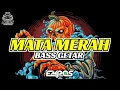 Download Lagu BASS GETAR 🔥 MATA MERAH 🌴 LAGU PARTY TERBARU ‼️ ALDHY GNTG RMX 💃