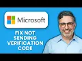 How to Fix Microsoft Account Not Sending Verification Code Quick Solutions to Verify Your Account