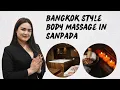 Bangkok Style Body Spa in Sanpada Thai Style Massage In Sanpada 9152806651
