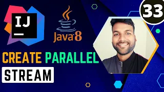 Create java8 Parallel Stream Java8 Stream Tutorial