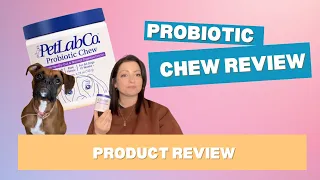I tried PetLab Co s Probiotic Chews for my grass eating dog - Honest Review