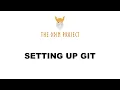 Setting Up Git - Foundations