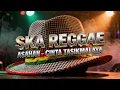 Cover Lagu Asahan - CINTA TASIKMALAYA SKA REGGAE