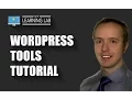 WordPress Tools Tutorial - What s In The WordPress Tools Section WP Learning Lab