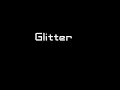 Glitter - Ghostland Observatory
