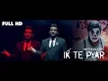 Download Lagu Ik Te Pyar | Master Saleem |Jatinder jeetu | Ricky khan| Latest new punjabi song 2018 ||Master music