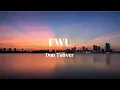 Download Lagu Don Toliver - FWU (Lyrics)
