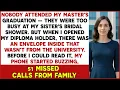 Download Lagu My Family Skipped My Graduation, Until They Discovered The Letter I Received