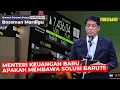 Download Lagu MENTERI KEUANGAN BARU APAKAH MEMBAWA SOLUSI YANG BARU ?!! - Mardigu Wowiek