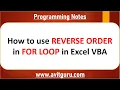 How to use reverse order in for loop in Excel VBA