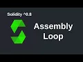 Assembly Loop Solidity 0 8