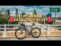 Is Atlanta Safe for Cyclists I Rode Across the City to Find Out