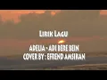 Download Lagu Lirik Lagu Adelia - Adi Bren Bein (Cover by EFREND AMSIKAN)