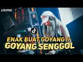 Download Lagu DJ ENAK BUAT GOYANG !! GOYANG SENGGOL OH ASYIK NYA - DOWNBEAT NEW 2023