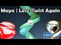 Maya Let s Twist Again