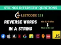 Reverse Words in a String LeetCode 151 Explained in JavaScript Easy Clean Solution