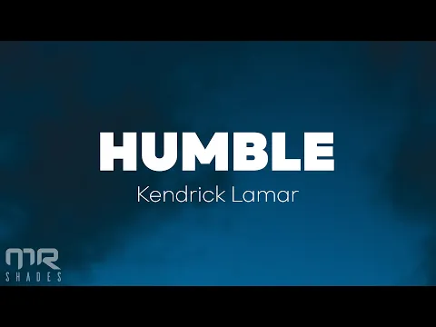 Download MP3 Kendrik Lamar - HUMBLE (Lyrics)