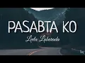 Pasabta Ko - Leela Laburada | Lyrics Video
