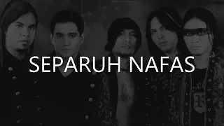 dewa separuh nafas lirik hq