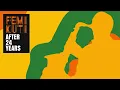Femi Kuti - After 24 Years (Official Visualiser)