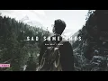 Download Lagu LAGU BARAT SLOW REMIX !!! RAWI BEAT - SAD SOMETIMES ( SLOW REMIX )