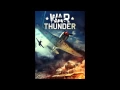 Download Lagu War Thunder Soundtrack: Legacy Main Theme