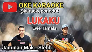 Download LUKAKU EVIE TAMALA - KARAOKE PONGDUT MP3
