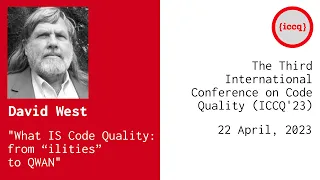 David West What IS Code Quality from ilities to SWAN