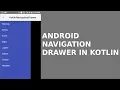 ANDROID NAVIGATION DRAWER IN KOTLIN