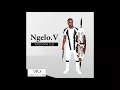 Lagu NGELO V - UNDLUNKULU