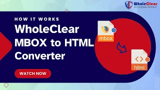 How To Convert MBOX To HTML On Windows OS WholeClear MBOX To HTML Converter Tutorial 