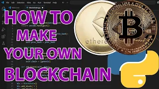 using python how to make your own blockchain