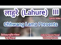 Download Lagu Laure -3 (Lyrics) By Chhewang Lama