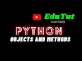 Objects and Methods Python Programming Language EduTut Learn Easily in Tamil