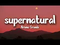 Download Lagu Ariana Grande - supernatural (Lyrics)